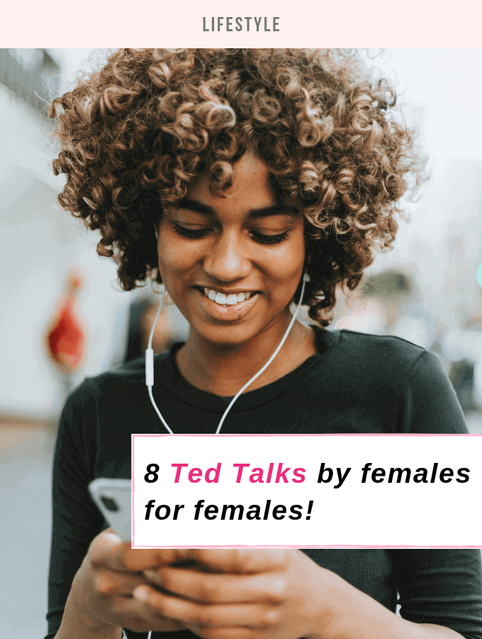 Ted Talks Every Female Needs to Watch! - Everything Abode