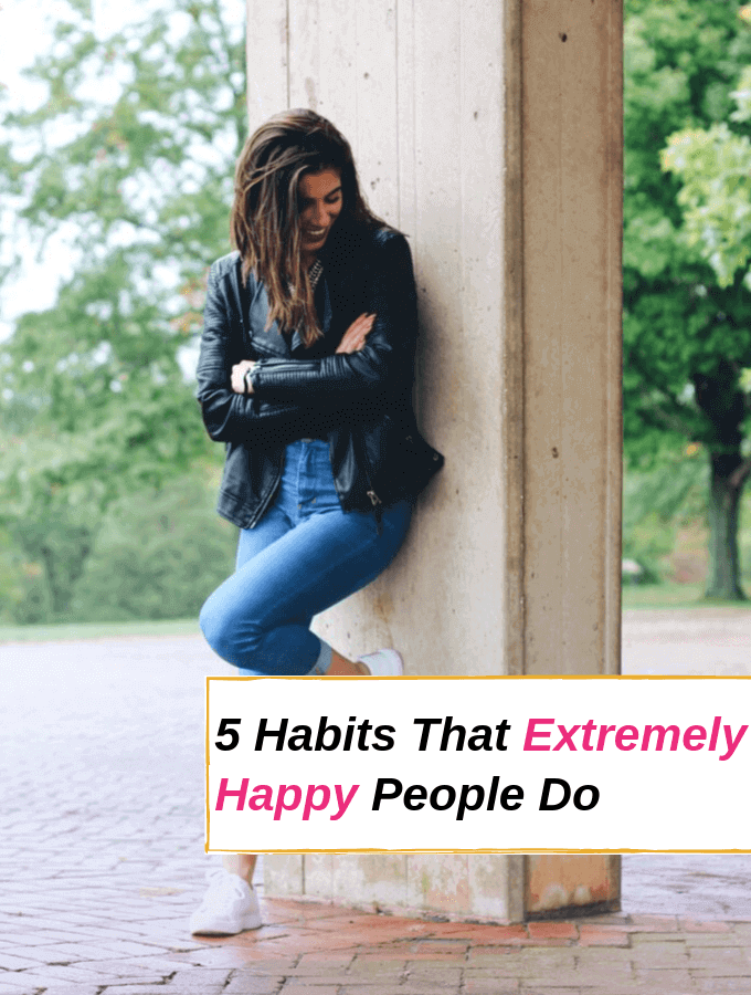 daily habits of ridiculously happy people