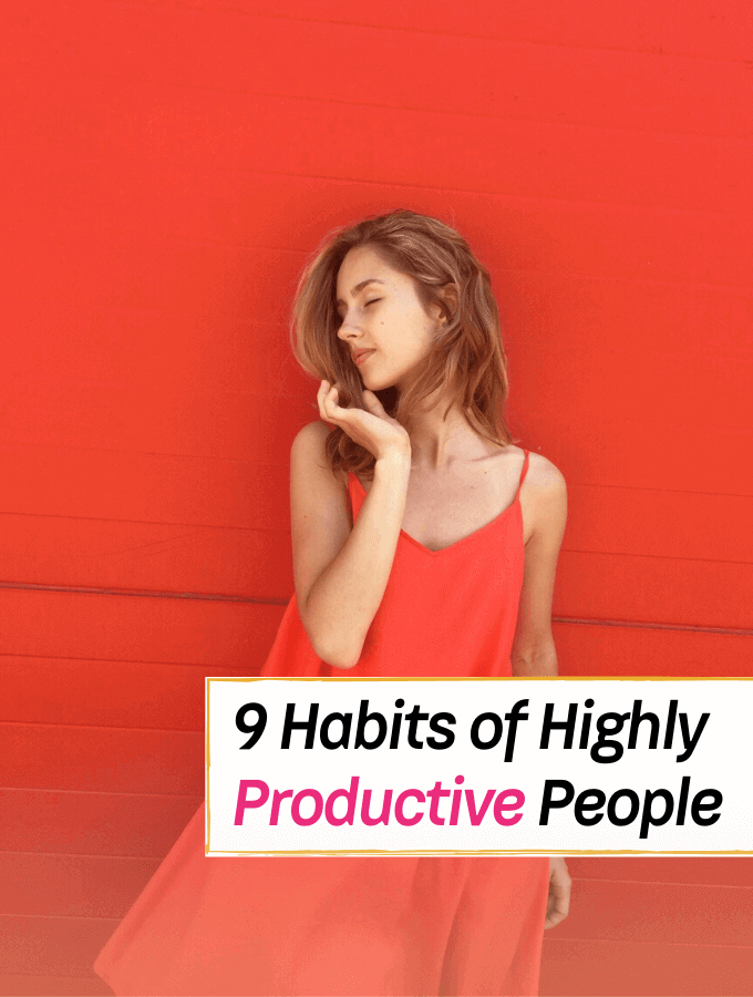 9-simple-daily-habits-of-highly-productive-people-everything-abode