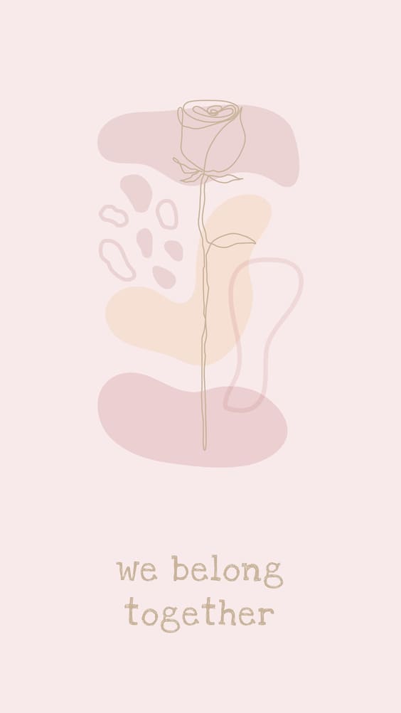 "We belong together" rose flower sketch with quote wallpaper.