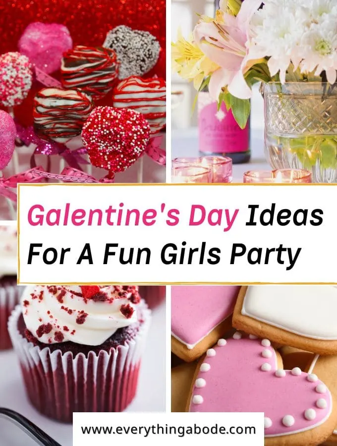 Galentine's Day Ideas A Fun Girls Party for Valentine's Day (1)