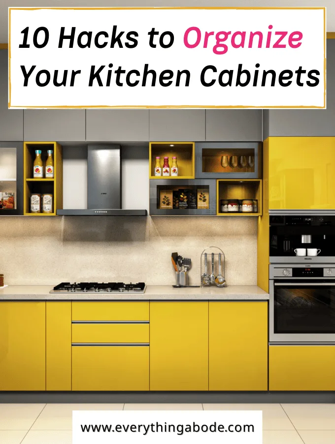 Hacks to Organize Your Kitchen Cabinets