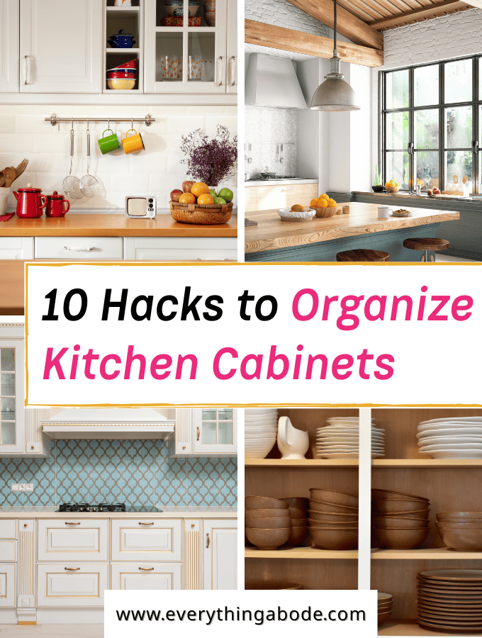 Hacks to Organize Your Kitchen Cabinets